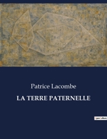 La Terre Paternelle (French Edition) B0CJLD8CZ4 Book Cover