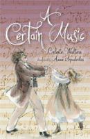 A Certain Music 1741663334 Book Cover