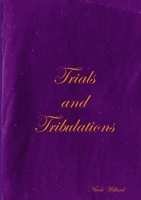Trials and Tribulations 1291806970 Book Cover