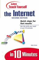Sams Teach Yourself the Internet in 10 Minutes (2nd Edition) 0672316102 Book Cover