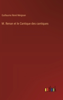 M. Renan et le Cantique des cantiques (French Edition) 3563211647 Book Cover