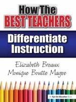 How the Best Teachers Differentiate Instruction 1138135666 Book Cover