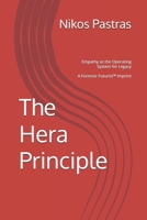 The Hera Principle: Empathy as the Operating System for Legacy B0GQ38RQVZ Book Cover