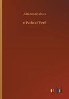 In Paths of Peril; A Boy's Adventures in Nova Scotia 1541337689 Book Cover