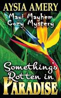 Something's Rotten in Paradise 1537556800 Book Cover