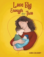 Love Big Enough for Two 1035869047 Book Cover