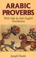 Arabic Proverbs (Bilingual Proverbs) 0781806313 Book Cover