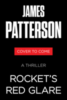Rocket's Red Glare: A Thriller 0316600121 Book Cover