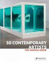 50 Contemporary Artists You Should Know 3791345303 Book Cover