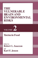 The Vulnerable Brain and Environmental Risks 0306441659 Book Cover