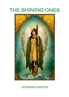 The Shining Ones 1446675572 Book Cover