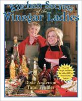 Kitchen Secrets of the Vinegar Ladies 1933317523 Book Cover