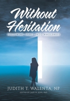 Without Hesitation: Following Spirit into Wholeness 198223525X Book Cover