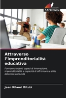 Attraverso l'imprenditorialità educativa (Italian Edition) 6203339873 Book Cover