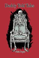 Darkly Told Tales 1481178512 Book Cover