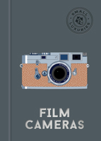Small Luxuries: Film Cameras 1577156765 Book Cover