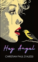 Hey Angel 1763604950 Book Cover