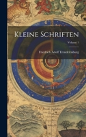 Kleine Schriften; Volume 1 1021343129 Book Cover