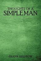 Thoughts of a Simple Man 1449021867 Book Cover