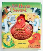 Mrs. Hen's Secret!: A Squeaky Surprise 1575840030 Book Cover