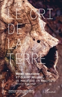Le cri de la terre: De manifeste en manifeste 2336422115 Book Cover