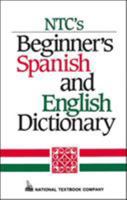 NTC's Beginner's Spanish and English Dictionary 0844276995 Book Cover