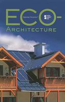 Eco-Architecture (Opposing Viewpoints) 0737739975 Book Cover