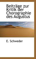 Beitr�ge Zur Kritik Der Chorographie Des Augustus 0526202033 Book Cover