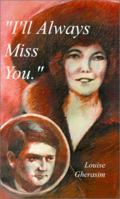 I'll Always Miss You 0759615543 Book Cover