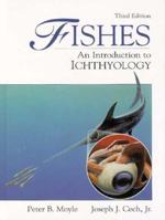 Fishes: An Introduction to Ichthyology