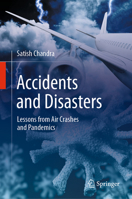 Accidents and Disasters: Lessons from Air Crashes and Pandemics 981199983X Book Cover