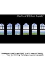 Education and National Character 1164628356 Book Cover