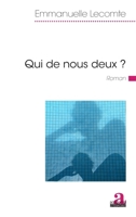 Qui de nous deux ? (Littératures) (French Edition) 2806104653 Book Cover