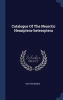 Catalogue Of The Nearctic Hemiptera-heteroptera 1340462494 Book Cover