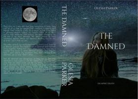 The Damned: Escaping Death 1737584700 Book Cover