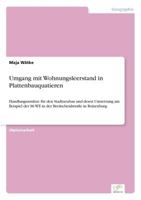 Umgang Mit Wohnungsleerstand in Plattenbauquatieren 3838683978 Book Cover