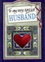 To My Very Special Husband (To Give and to Keep) (To-Give-and-to-Keep) 1850157898 Book Cover