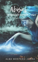 Abisal: Lo olvidado siempre vuelve B097664Q3G Book Cover