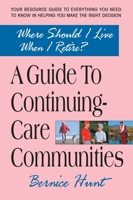 Where Should I Live When I Retire?: A Guide to Continuing-Care Communities 0757002722 Book Cover