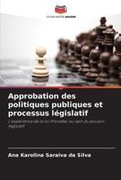 Approbation des politiques publiques et processus législatif (French Edition) 6208142369 Book Cover