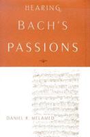 Hearing Bach's Passions 0190490128 Book Cover