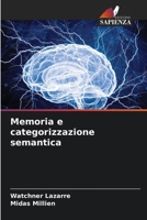 Memoria e categorizzazione semantica 6209684912 Book Cover