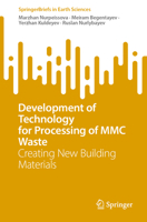 Development of Technology for Processing of MMC Waste: Creating New Building Materials (SpringerBriefs in Earth Sciences) 3032129753 Book Cover
