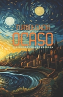 Turbulencia del ocaso (Spanish Edition) 6078244620 Book Cover
