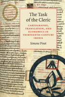 The Task of the Cleric: Cartography, Translation, and Economics in Thirteenth-Century Iberia (Toronto Iberic) 1442649933 Book Cover