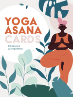 Yoga Asana Cards: 50 poses & 25 sequences 0711271852 Book Cover