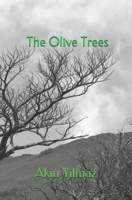 The Olive Trees B098GL411B Book Cover