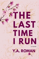 Last Time I Run 1971132004 Book Cover