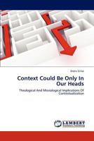 Context Could Be Only in Our Heads 3659255009 Book Cover