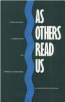 As Others Read Us: International Perspectives on American Literature 0870236296 Book Cover